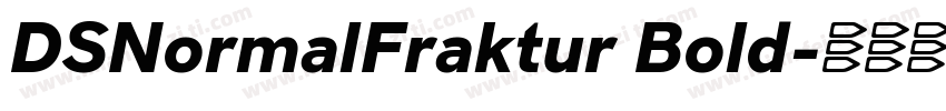 DSNormalFraktur Bold字体转换